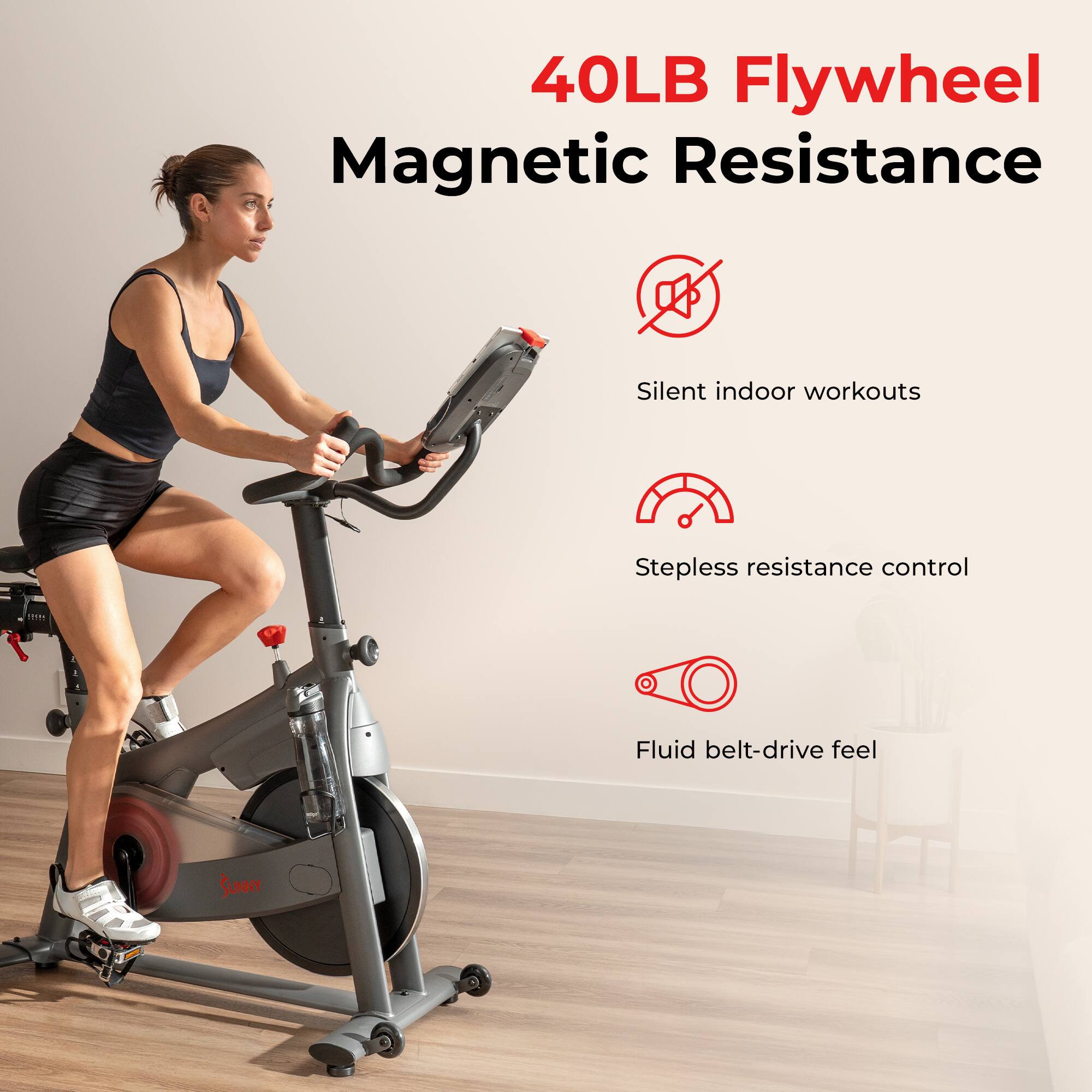 40LB Flywheel Magnetic Resistance

- Silent indoor workouts
- Stepless resistance control
- Fluid belt-drive feel