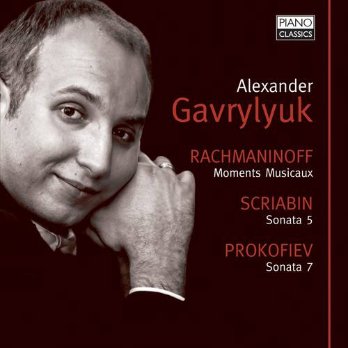 Alexander Gavrylyuk - Moments Musicaux / Piano Sonata 5 / Piano Sonata 7  - COMPACT DISCS