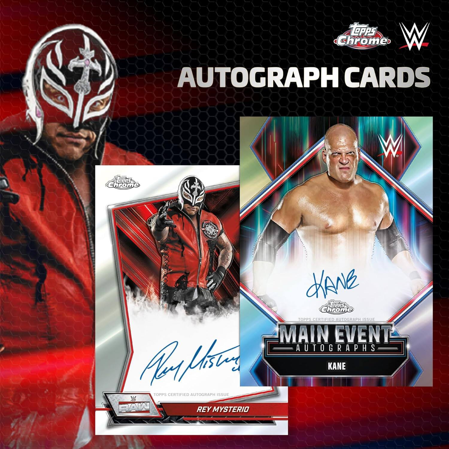 Opps Chrome W AUTOGRAPH CARDS W LRR Chrome sas Po hu TOPPS CERTIFIED AUTOGRAPH ISSUE REY MYSTERIO HANE DRRS Chrome TadEs CERTIFIED AUTOGRAPH ISSUE MAIN EVENT AUTOGRAPHS KANE