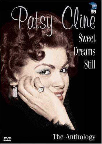 Patsy Cline Patsy Cline: Sweet Dreams Still The Anthology DVD - Best Buy