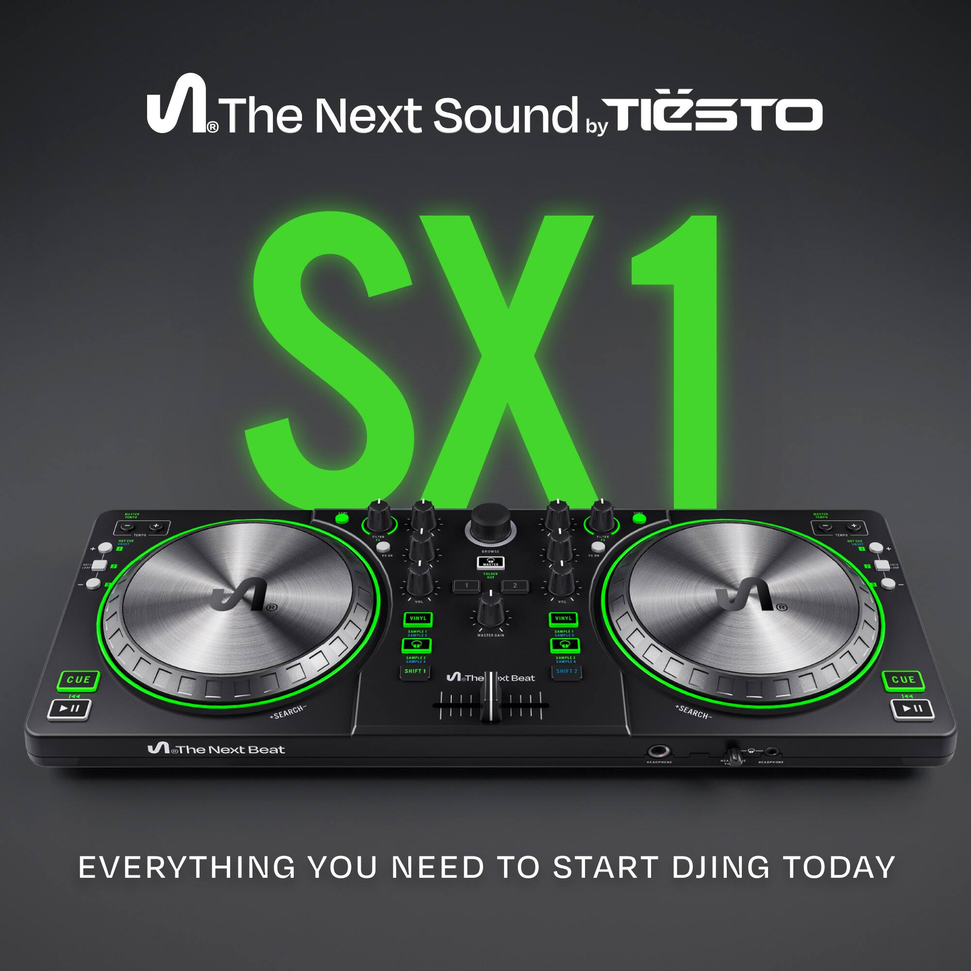 The Next Sound by TIESTO SX1

THE

VISTI, VINTI

COMICS

100

sammer buatter COMPLE

CUE 44

"SEARCH- S The Next Beat

SKIFT

s The

xt Beat

SX012

SEARCH- - COM

COMICS

CUE VII

EVERYTHING YOU NEED TO START DJING TODAY