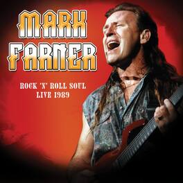 Mark Farner - Rock 'n Roll Soul: Live, August 20, 1989 - VINYL LP