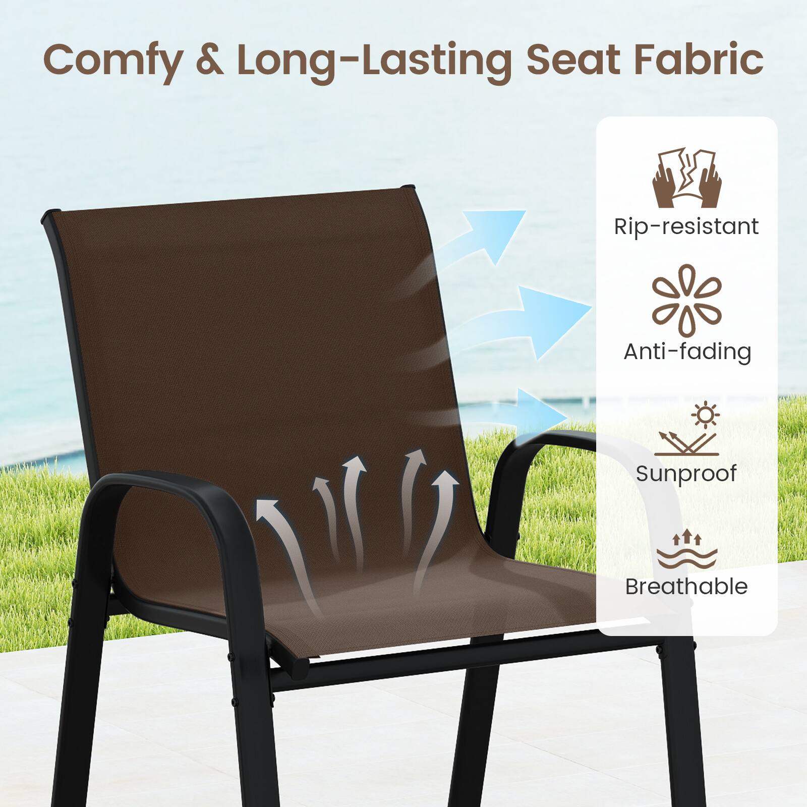 Comfy & Long-Lasting Seat Fabric

- Rip-resistant
- Anti-fading
- Sunproof
- Breathable