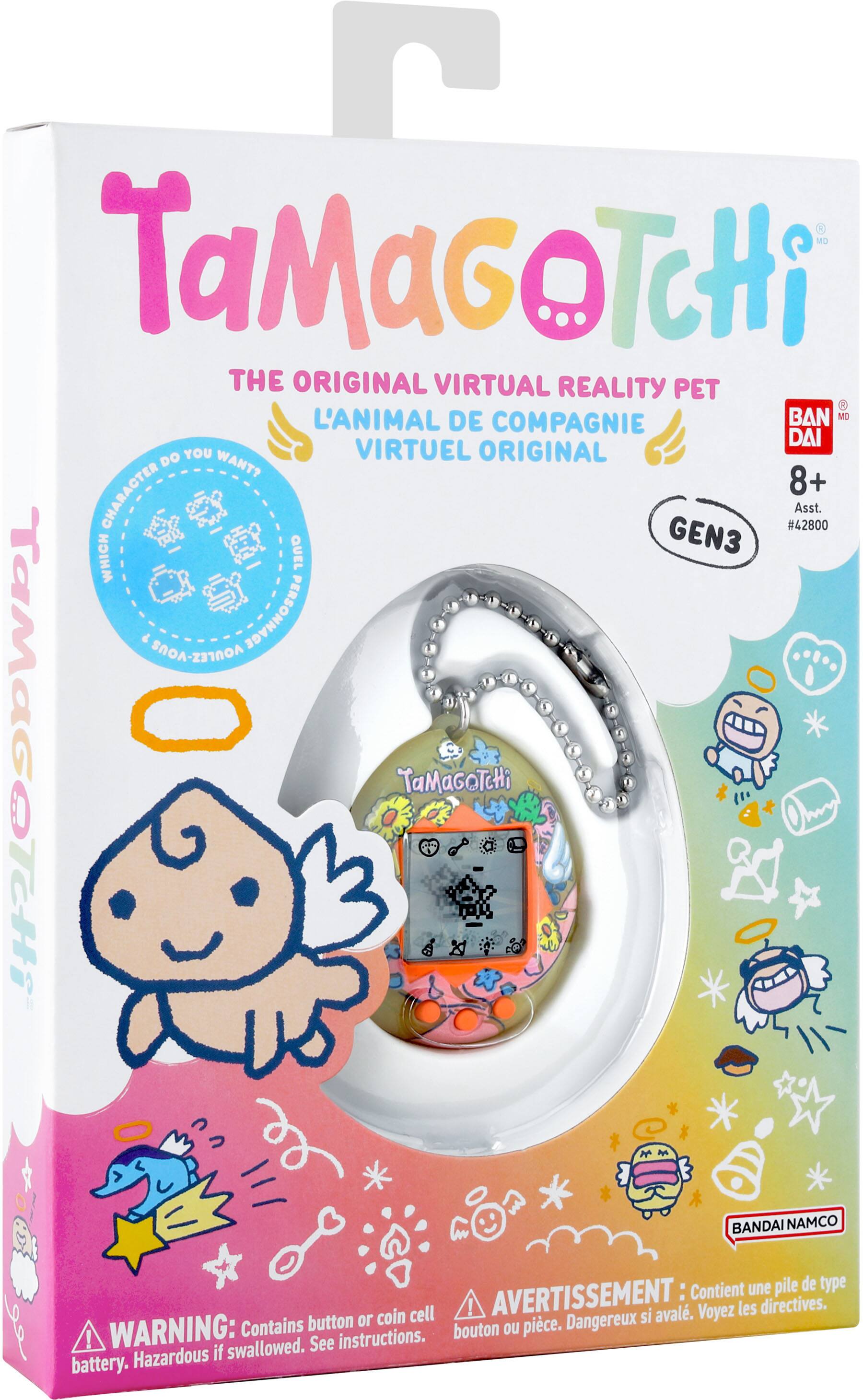 TaMaGoTcHi THE ORIGINAL VIRTUAL REALITY PET  
L'ANIMAL DE COMPAGNIE VIRTUEL ORIGINAL  
DO YOU WANT?  
8+  
Asst. #42800  
GEN3  
QUEL PERSONNAGE  
TaMaGeTCHi TaMaGoTcHi  
BANDAI NAMCO  
Contains button or coin cell battery. Hazardous if swallowed. See instructions.  
AVERTISSEMENT: Contient une pile de type bouton ou pièce. Dangereux si avalé. Voyez les directives.