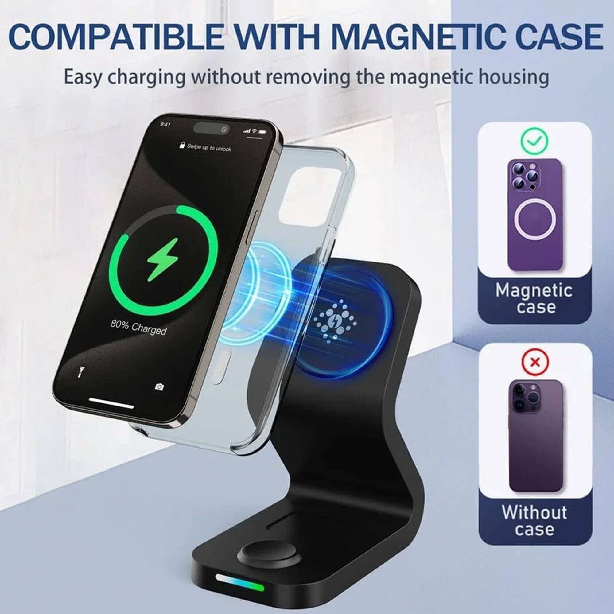 COMPATIBLE WITH MAGNETIC CASE  
Easy charging without removing the magnetic housing  

Swipe up to unlock  
80% Charged  

Magnetic case  
Without case