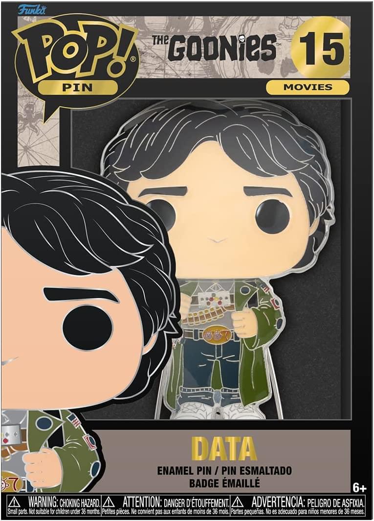 Funko POP! PIN  
The Goonies 15  
Movies  

DATA  
Enamel Pin / Pin Esmaltado  
Badge Émaille  

6+  

WARNING: CHOKING HAZARD. Small parts. Not suitable for children under 36 months.  
ATTENTION: DANGER D'ÉTOUFFEMENT. Petites pièces. Ne convient pas aux enfants de moins de 36 mois.  
ADVERTENCIA: PELIGRO DE ASFIXIA. Partes pequeñas. No es adecuado para niños menores de 36 meses.