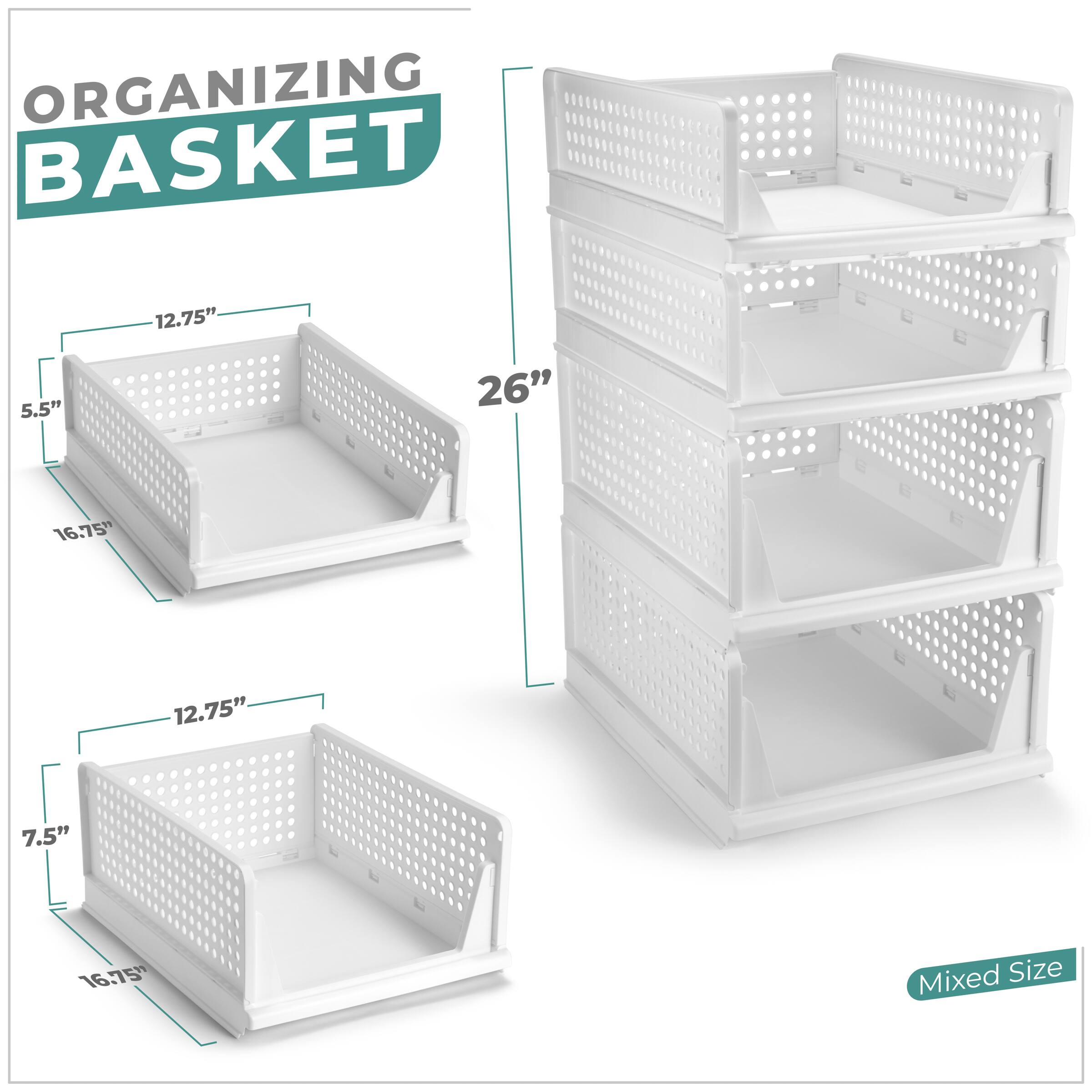 ORGANIZING BASKET

- 12.75" x 5.5" x 16.75"
- 12.75" x 7.5" x 16.75"
- 26" x 5.5" x 16.75"

Mixed Size
