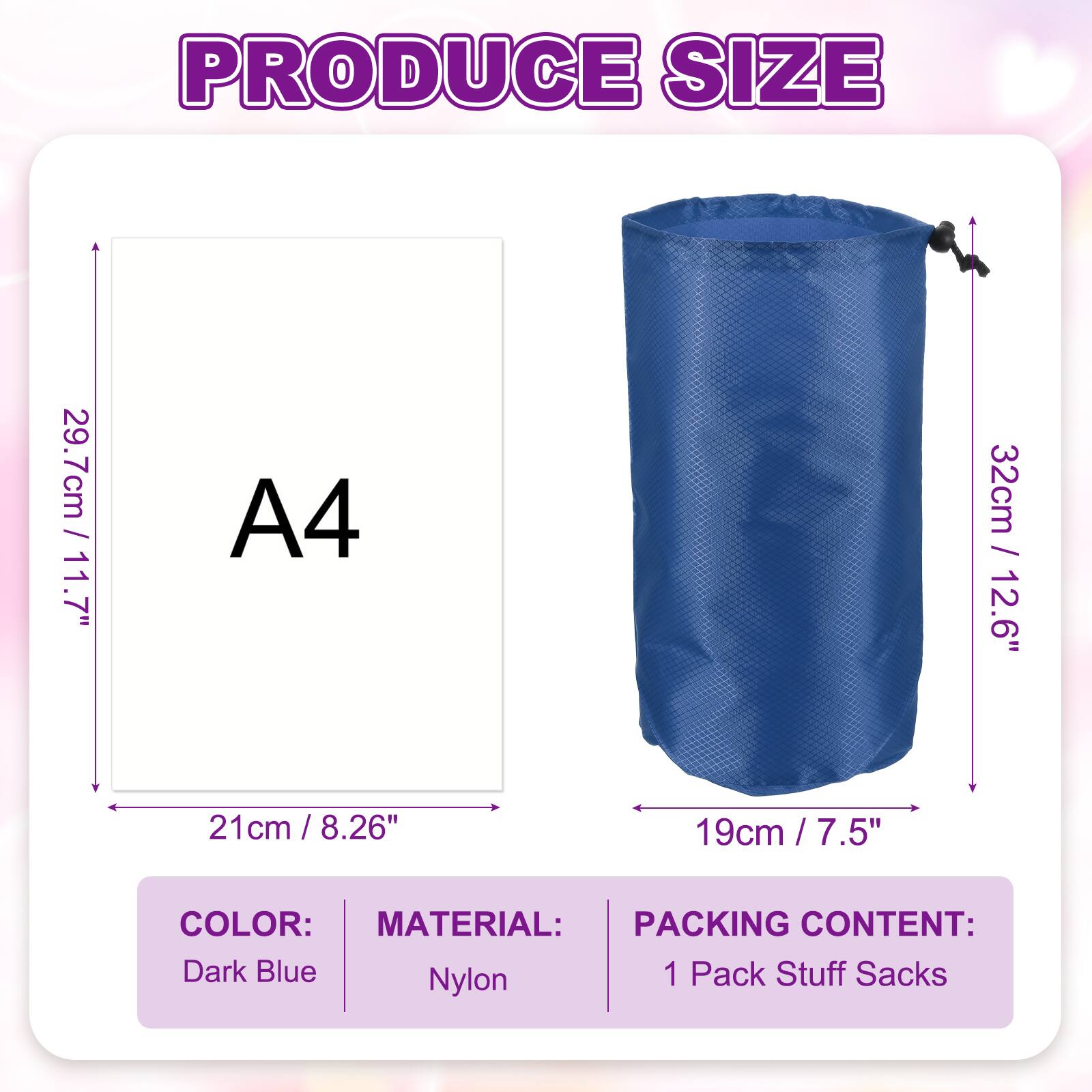 PRODUCE SIZE

29.7cm / 11.7"  
A4 / 32cm / 12.6"  
21 cm / 8.26" / 19cm / 7.5"  

COLOR: Dark Blue  
MATERIAL: Nylon  
PACKING CONTENT: 1 Pack Stuff Sacks