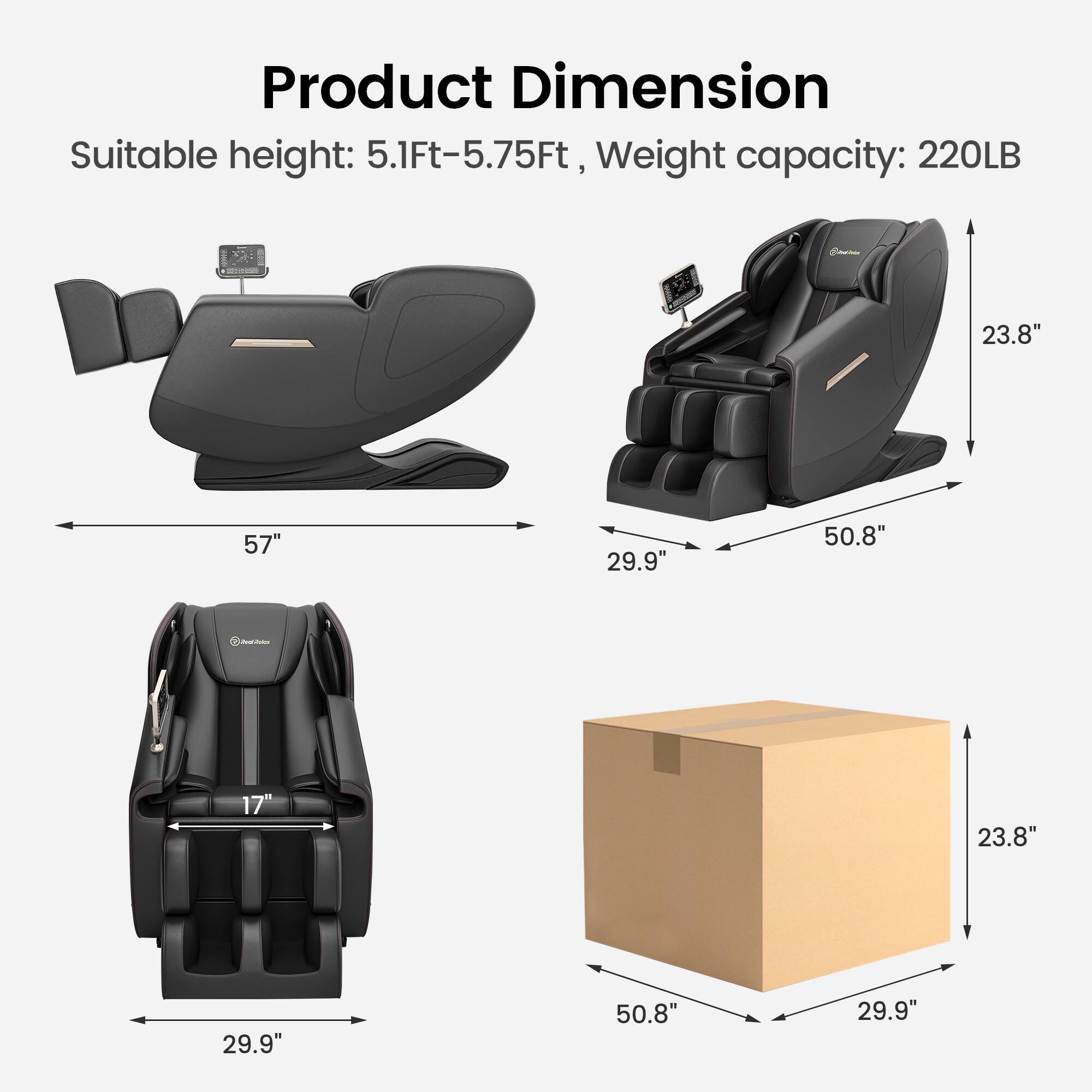 Product Dimension  
Suitable height: 5.1Ft-5.75Ft, Weight capacity: 220LB  

- 57" (width)  
- 29.9" (depth)  
- 23.8" (height)  
- 50.8" (width)  
- 17" (depth)  
- 23.8" (height)  
- 29.9" (width)  
- 50.8" (depth)  
- 23.8" (height)  
- 50.8" (width)  
- 29.9" (depth)  
- 23.8" (height)