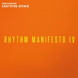 East Funk Attack - Rhythm Manifesto Iv - VINYL LP