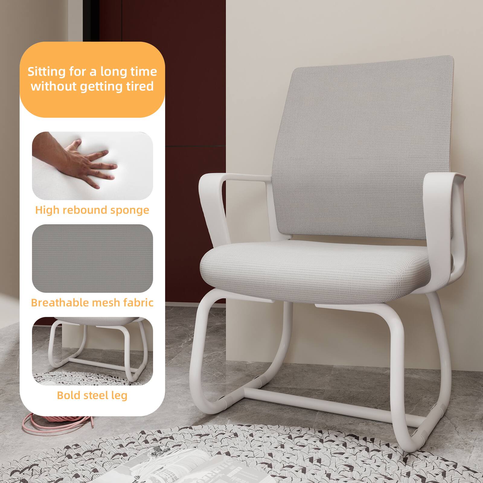 - Sitting for a long time without getting tired
- High rebound sponge
- Breathable mesh fabric
- Bold steel leg