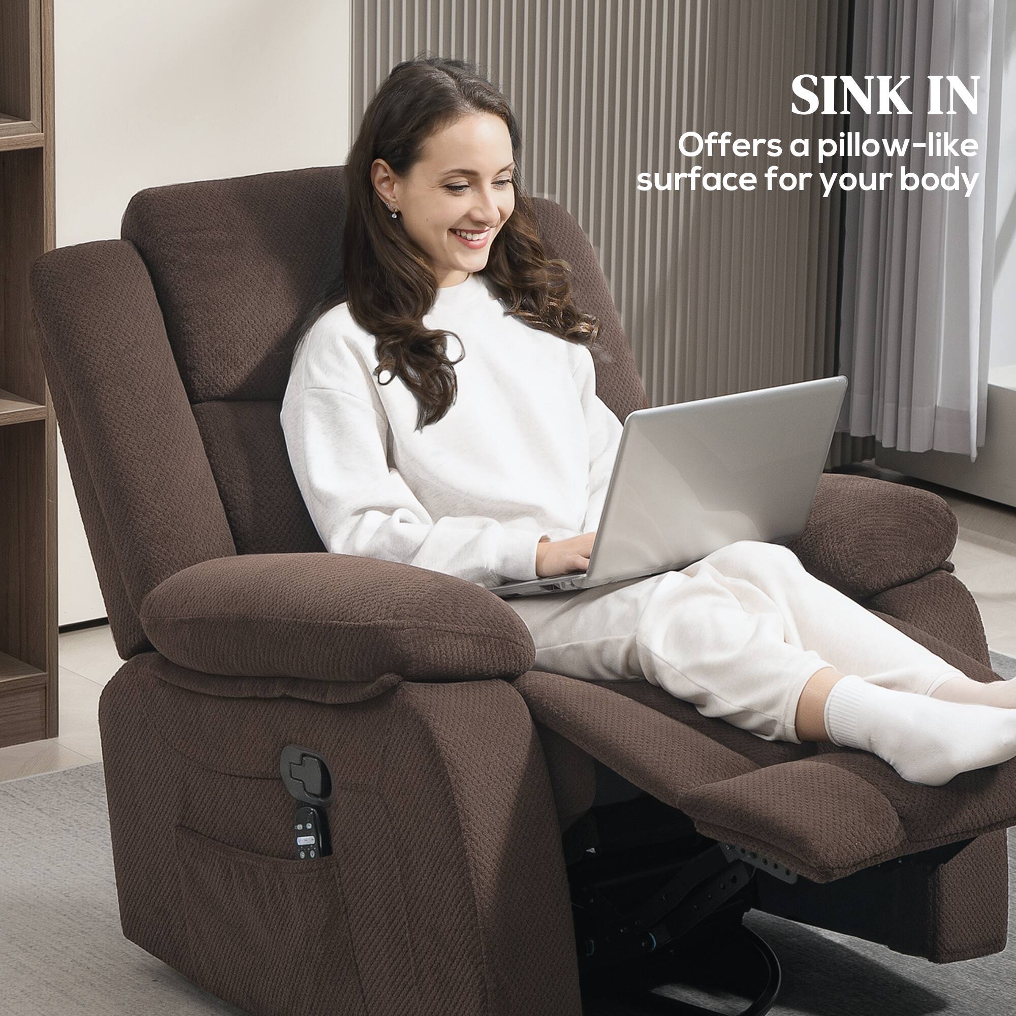 SINK IN  
Offers a pillow-like surface for your body