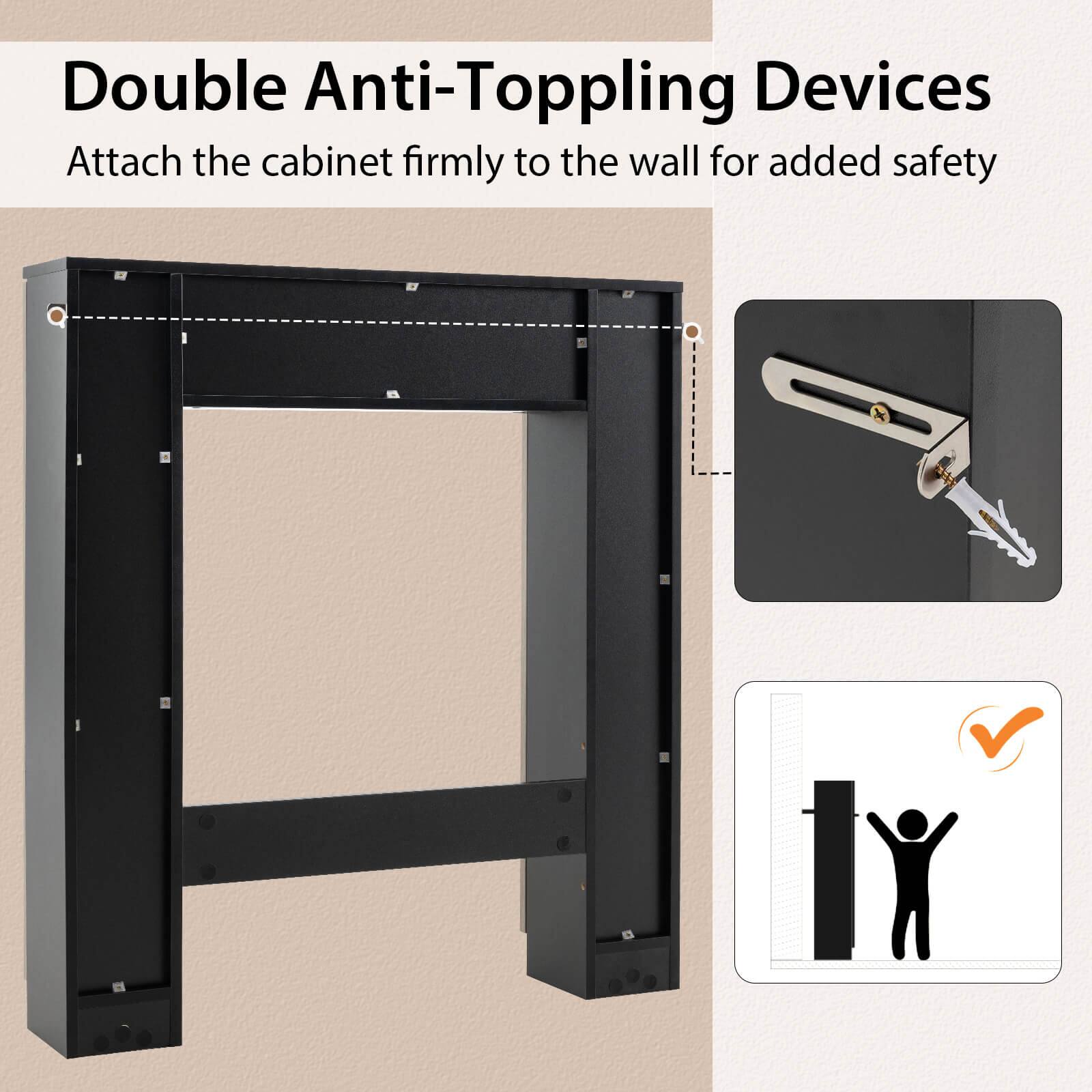 Double Anti-Topping Devices  
Attach the cabinet firmly to the wall for added safety