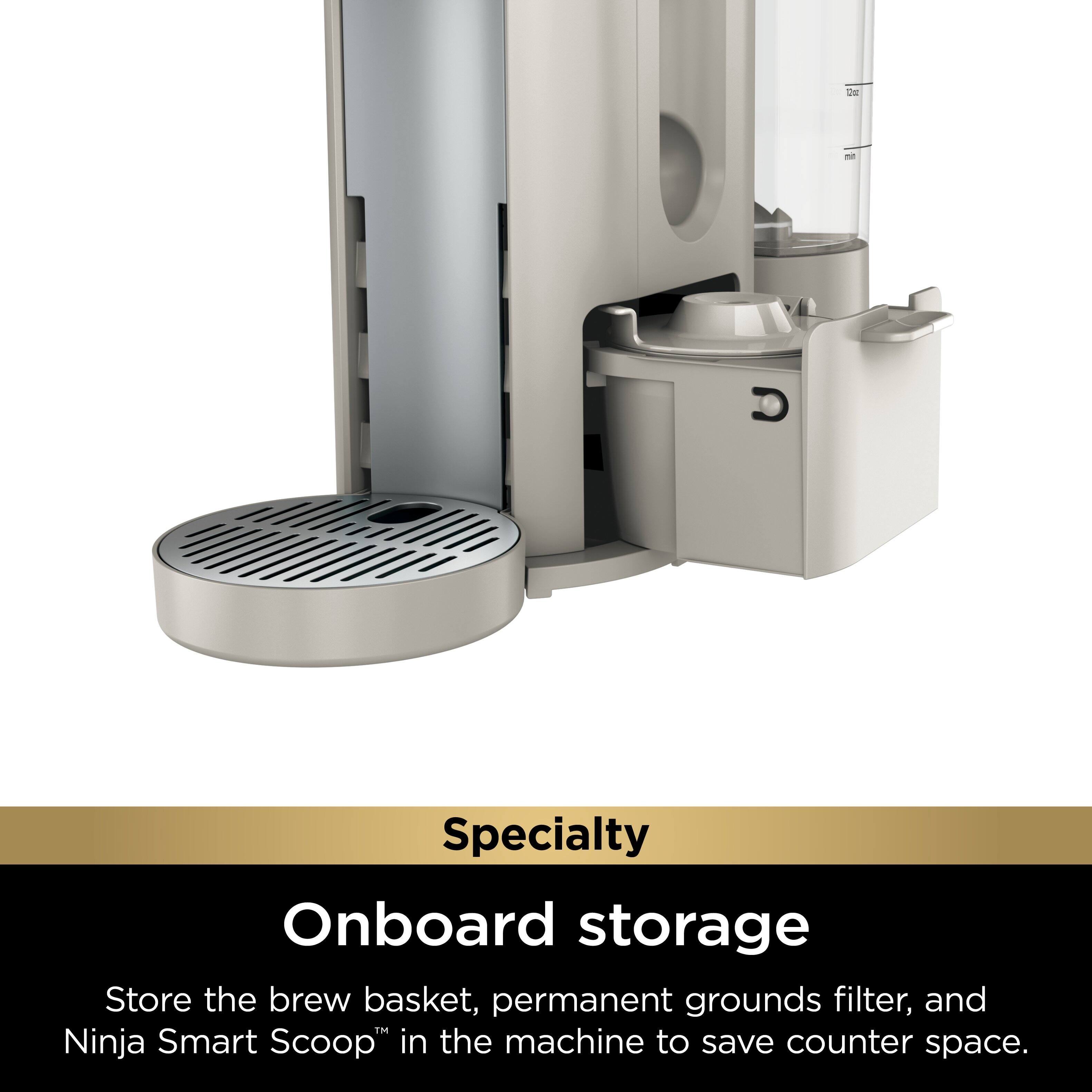 Specialty Onboard storage: Store the brew basket, permanent grounds filter, and Ninja Smart Scoop in the machine to save counter space.