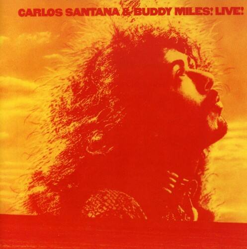 CARLOS SANTANA & BUDDY MILES: LIVE!