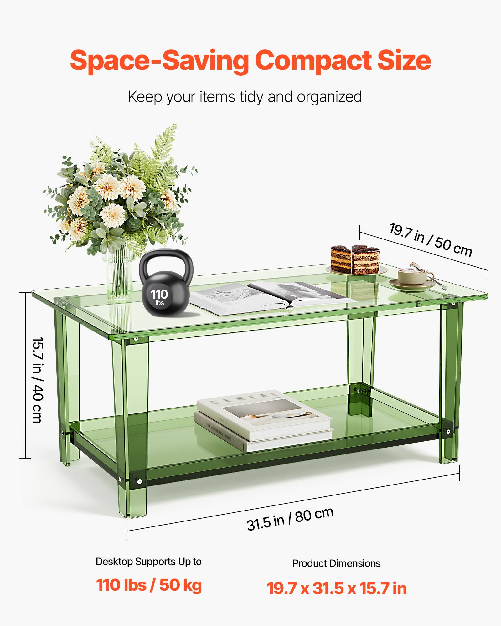 Space-Saving Compact Size  
Keep your items tidy and organized  

19.7 in / 50 cm  
15.7 in / 40 cm  
31.5 in / 80 cm  

Desktop Supports Up to 110 lbs / 50 kg  

Product Dimensions: 19.7 x 31.5 x 15.7 in