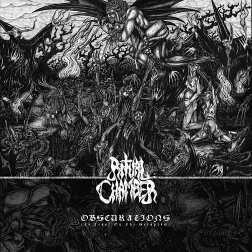 Ritual Chamber - Obscurations (To Feast on the Seraphim)  - COMPACT DISCS