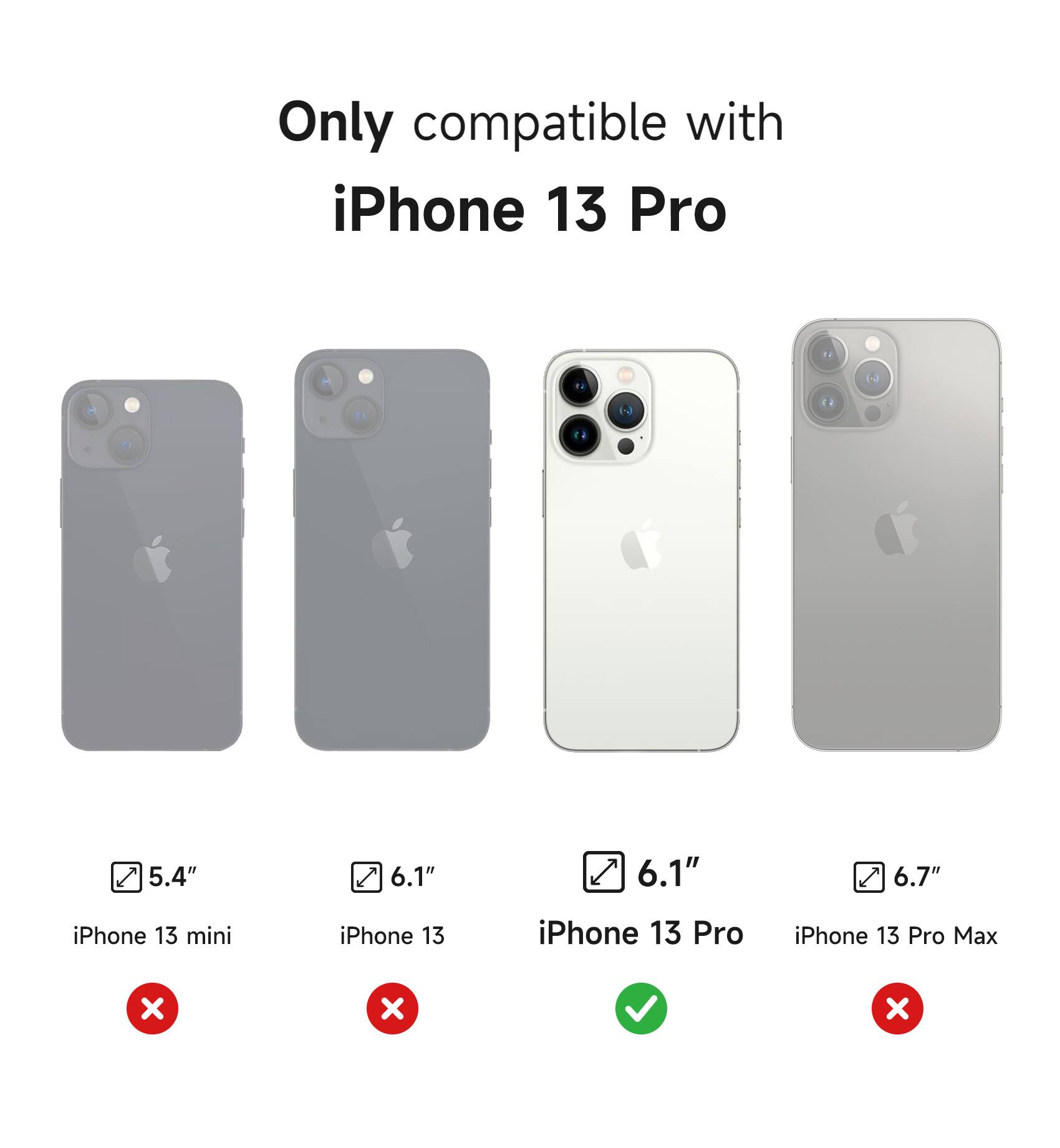 Only compatible with iPhone 13 Pro

5.4" iPhone 13 mini
6.1" iPhone 13
6.1" iPhone 13 Pro
6.7" iPhone 13 Pro Max