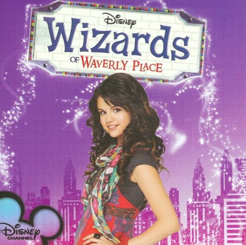 Front. Wizards of Waverly Place: Songs from and Inspired by the Hit TV Series [CD].
