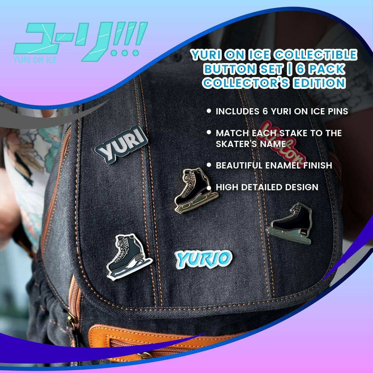 Yuri On Ice Collectible Button Set | 6 Pack Collector's Edition

- Includes 6 Yuri On Ice Pins
- Match Each Stake to the Skater's Name
- Beautiful Enamel Finish
- High Detailed Design