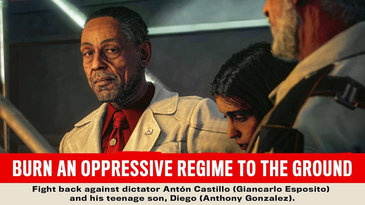 BURN AN OPPRESSIVE REGIME TO THE GROUND
Fight back against dictator Antón Castillo (Giancarlo Esposito) and his teenage son, Diego (Anthony Gonzalez).