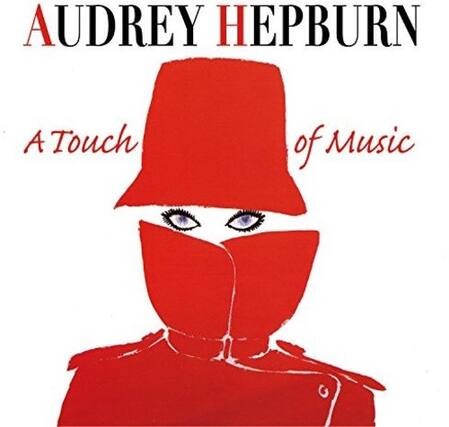 AUDREY HEPBURN
A Touch of Music