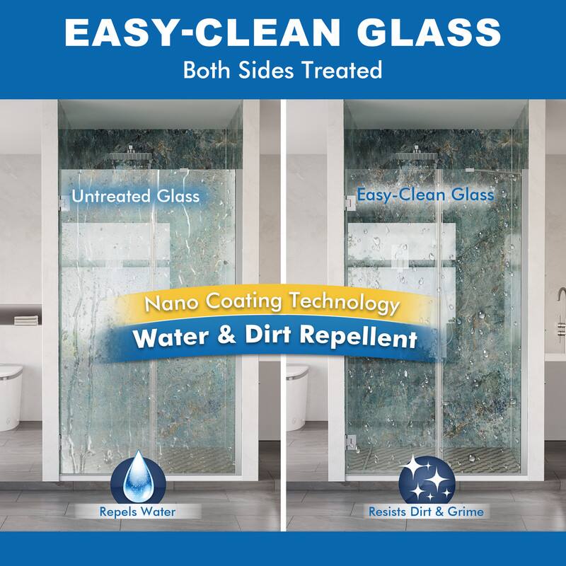 EASY-CLEAN GLASS  
Both Sides Treated  

Untreated Glass  
Easy-Clean Glass  

Nano Coating Technology  
Water & Dirt Repellent  

Repels Water  
Resists Dirt & Grime