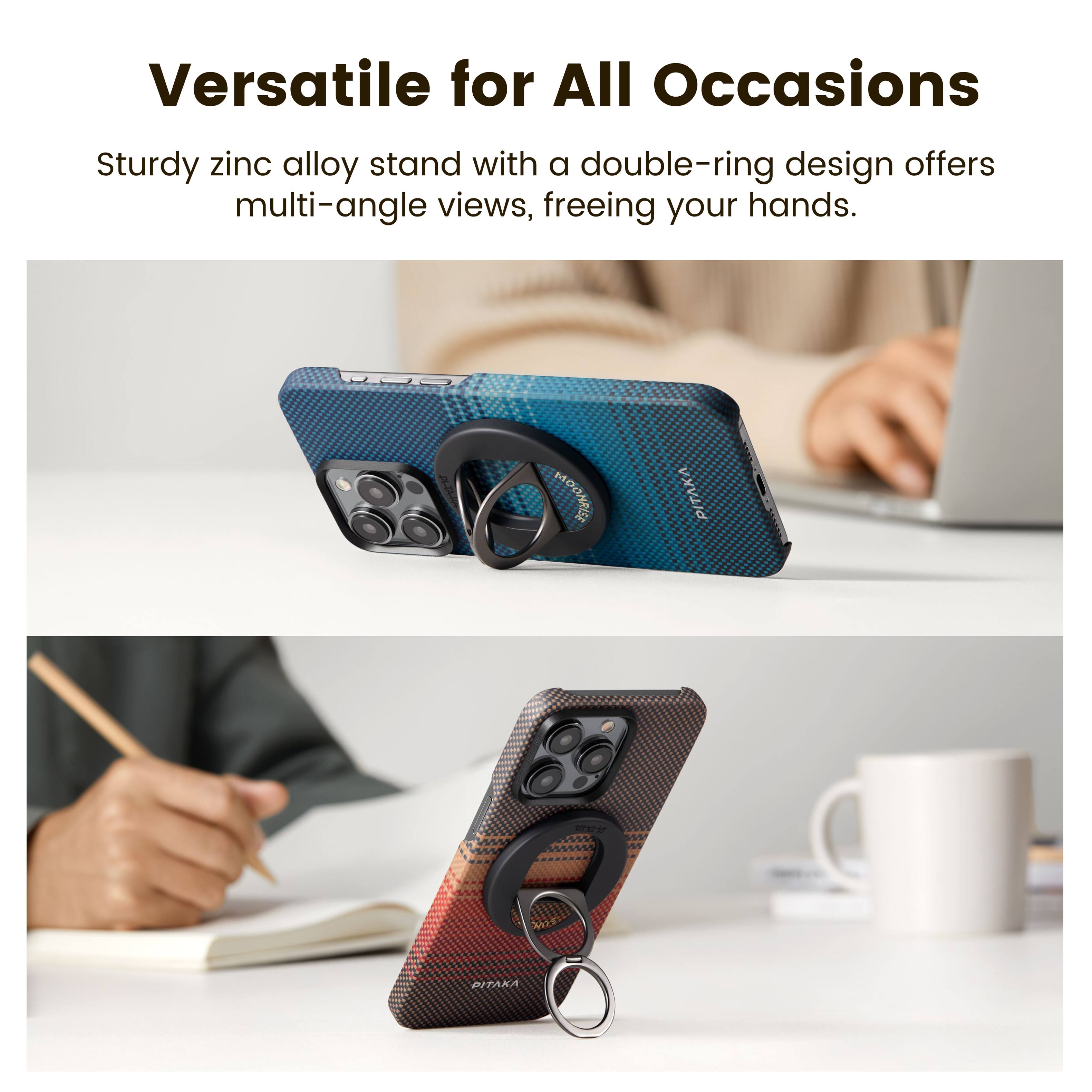 Versatile for All Occasions

Sturdy zinc alloy stand with a double-ring design offers multi-angle views, freeing your hands.