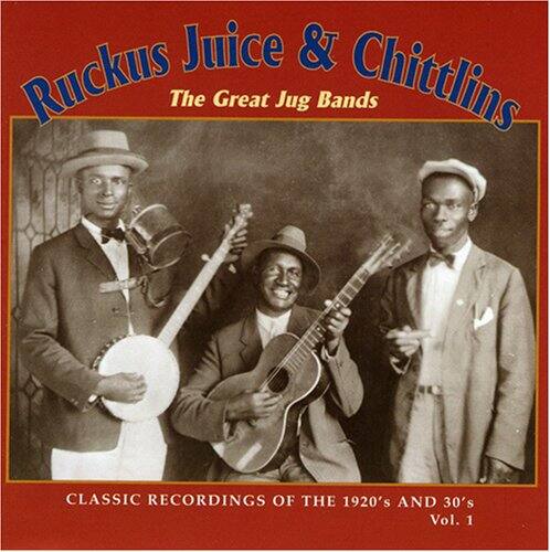 Various Artists - Ruckus Juice & Chitlins 1 / Various  - COMPACT DISCS