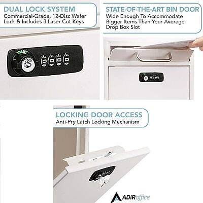 DUAL LOCK SYSTEM  
Commercial-Grade, 12-Disc Wafer Lock & Includes 3 Laser Cut Keys  

STATE-OF-THE-ART BIN DOOR  
Wide Enough To Accommodate Bigger Items Than Your Average Drop Box Slot  

LOCKING DOOR ACCESS  
Anti-Pry Latch Locking Mechanism  

ADIRoffice