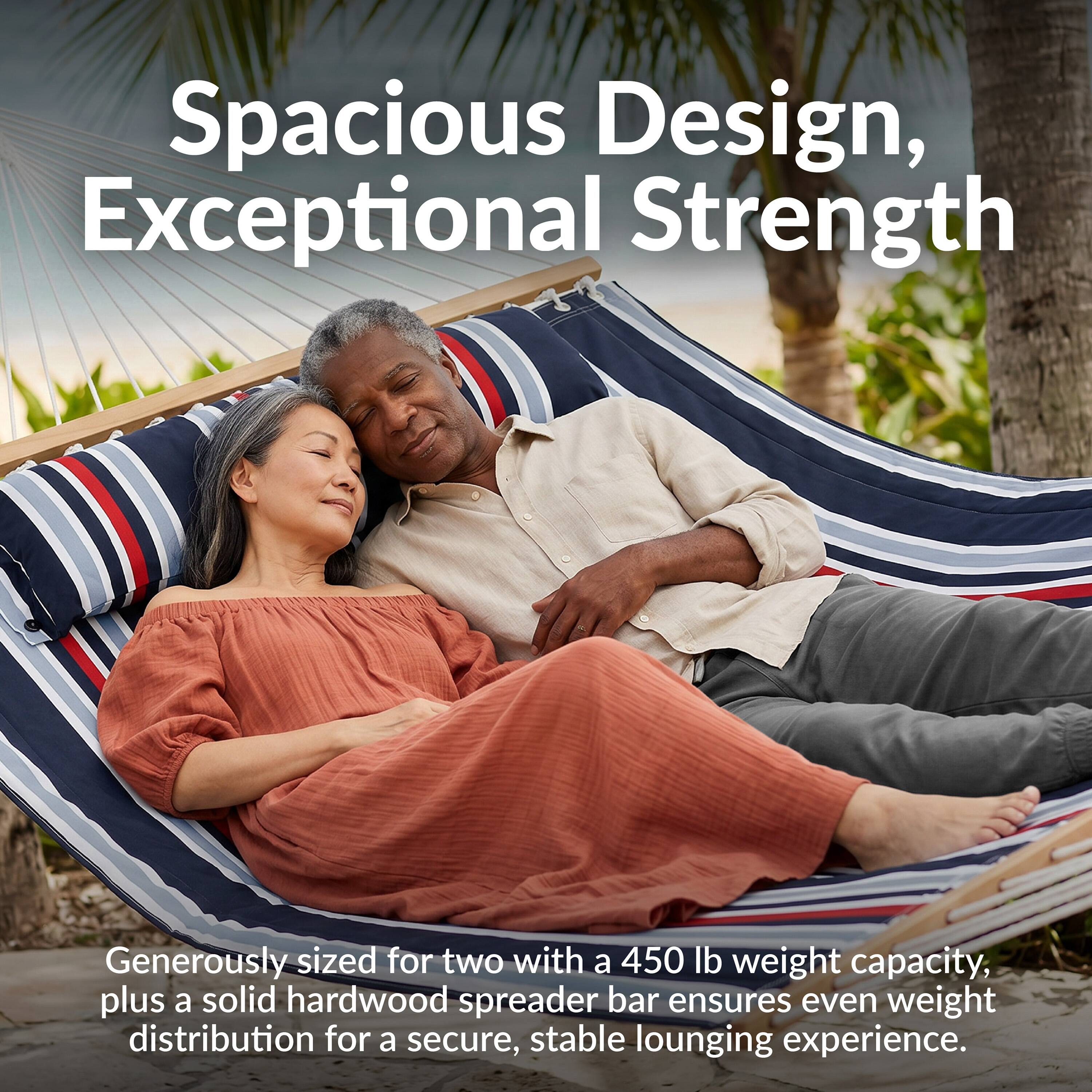 Spacious Design, Exceptional Strength

Generously sized for two with a 450 lb weight capacity, plus a solid hardwood spreader bar ensures even weight distribution for a secure, stable lounging experience.