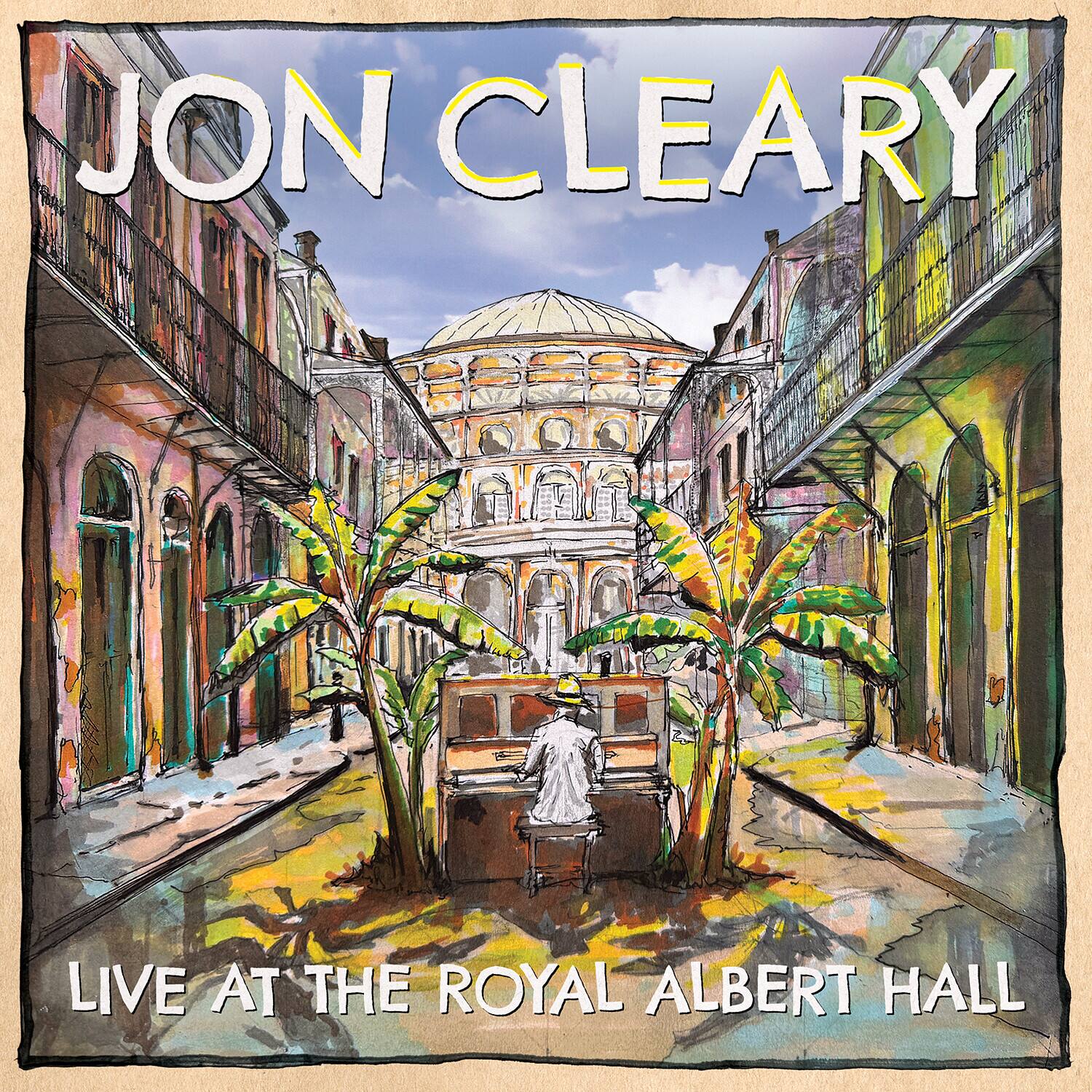 JON CLEARY  
LIVE AT THE ROYAL ALBERT HALL