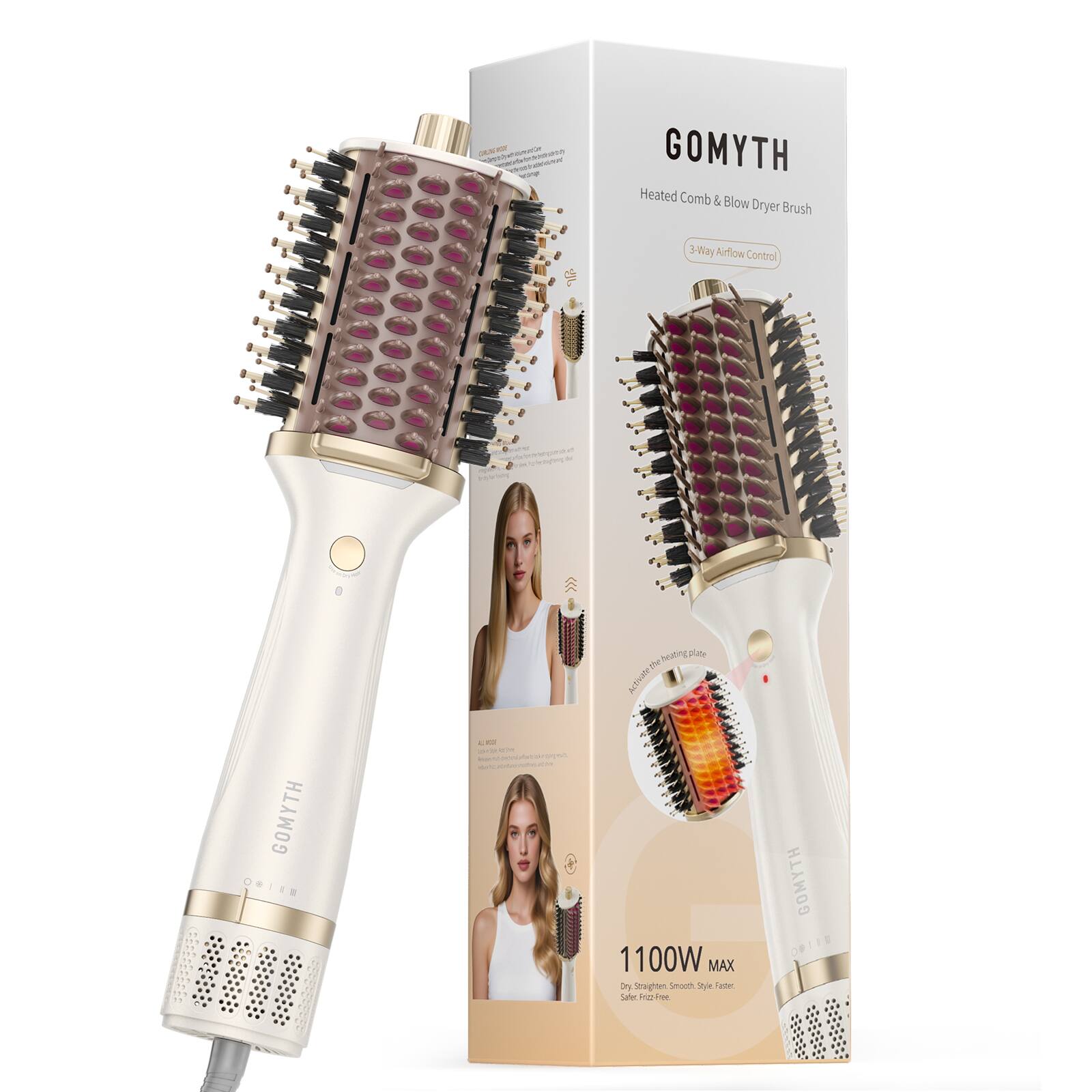 GOMYTH  
Heated Comb & Blow Dryer Brush  
3-Way Airflow Control  

1100W MAX  
Dry, Straighten, Smooth, Style Faster  
Salt & Frizz Free  

GOMYTH  
HLAMG