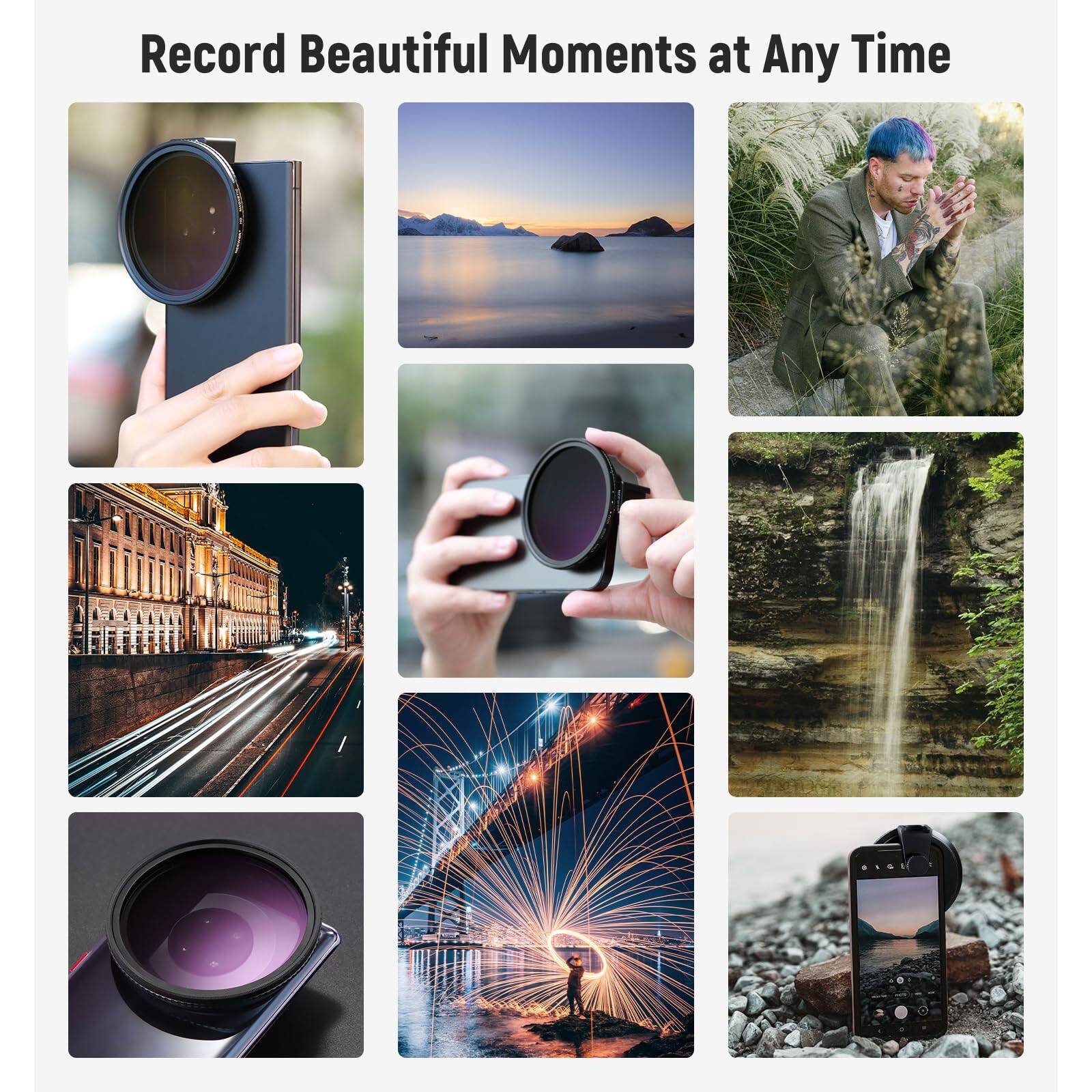 Record Beautiful Moments at Any Time