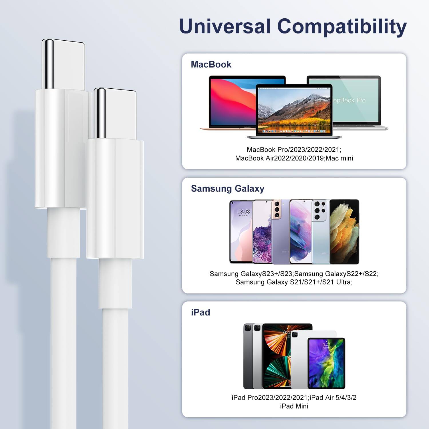 Universal Compatibility

MacBook  
MacBook Pro/2023/2022/2021  
MacBook Air 2022/2020/2019  
Mac mini

Samsung Galaxy  
Samsung Galaxy S23+/S23  
Samsung Galaxy S22+/S22  
Samsung Galaxy S21/S21+/S21 Ultra

iPad  
iPad Pro 2023/2022/2021  
iPad Air 5/4/3/2  
iPad Mini