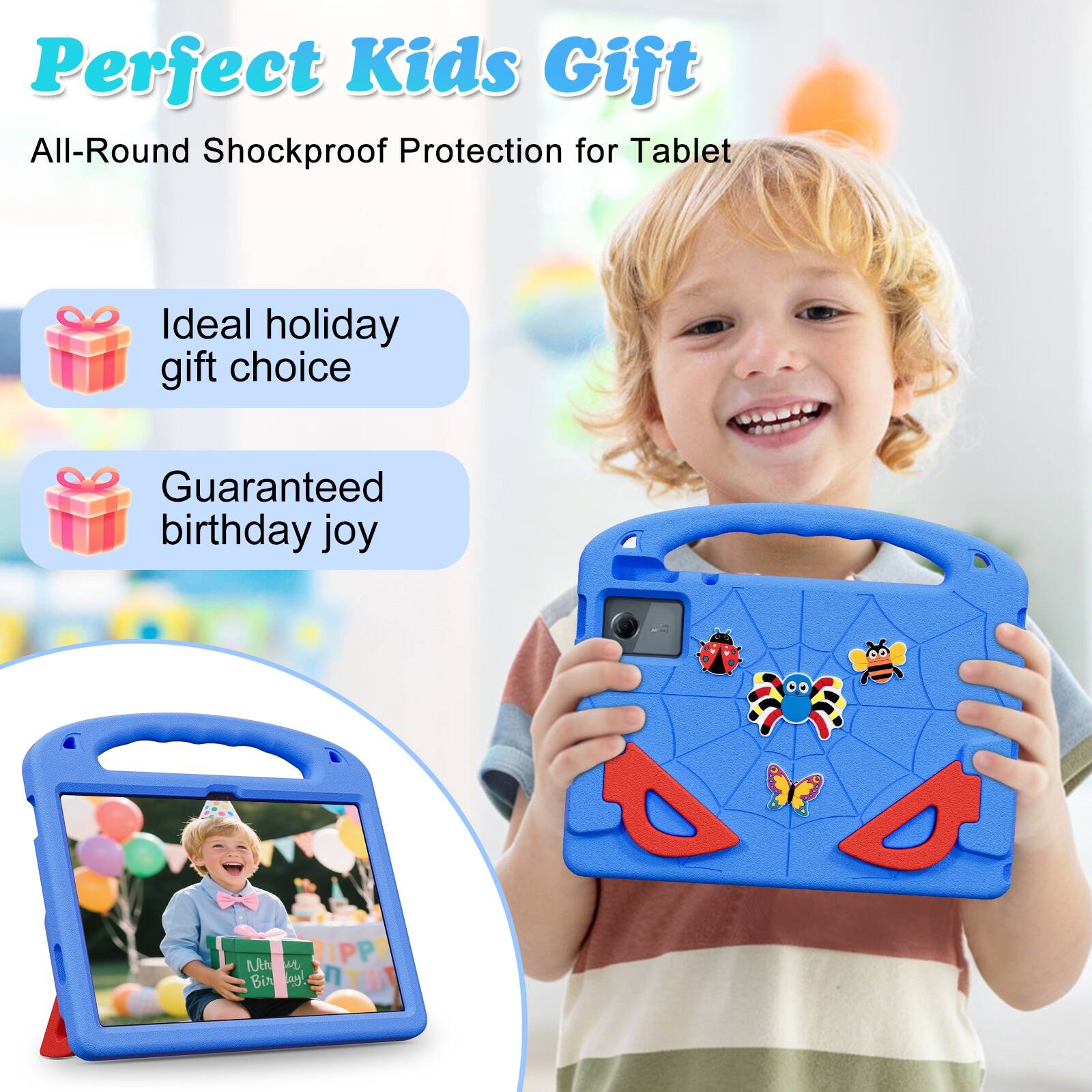 Perfect Kids Gift  
All-Round Shockproof Protection for Tablet

Ideal holiday gift choice

Guaranteed birthday joy

Noto RIPPP Bir ay!