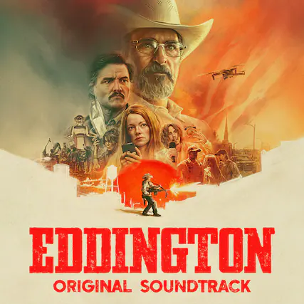 EDDINGTON
ORIGINAL SOUNDTRACK
