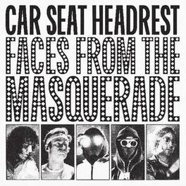 Car Seat Headrest - Faces From The Masquerade - VINYL LP
