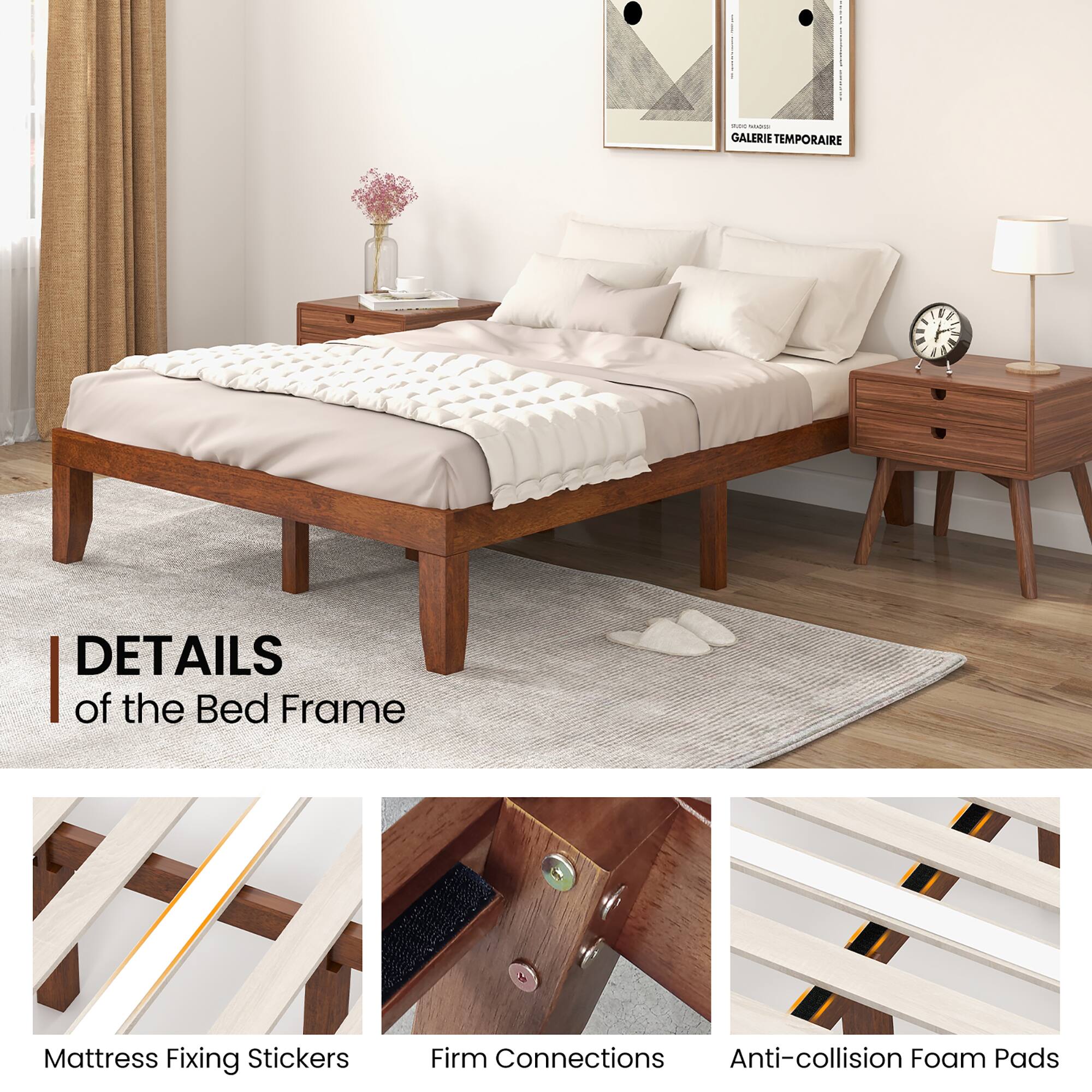 - GALERIE TEMPORAIRE

DETAILS of the Bed Frame

- Mattress Fixing Stickers
- Firm Connections
- Anti-collision Foam Pads
