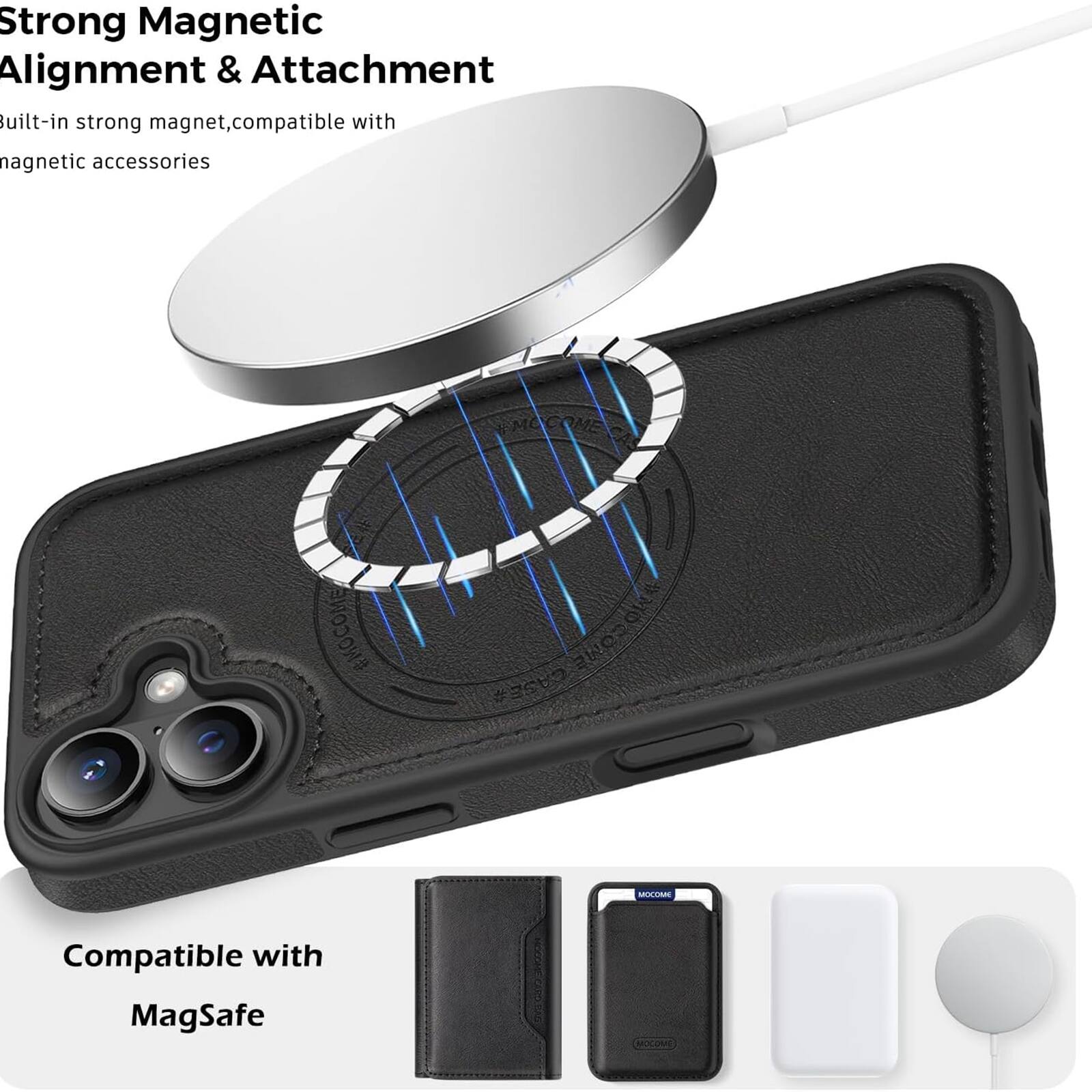 Strong Magnetic Alignment & Attachment  
Built-in strong magnet, compatible with magnetic accessories  

Compatible with MagSafe