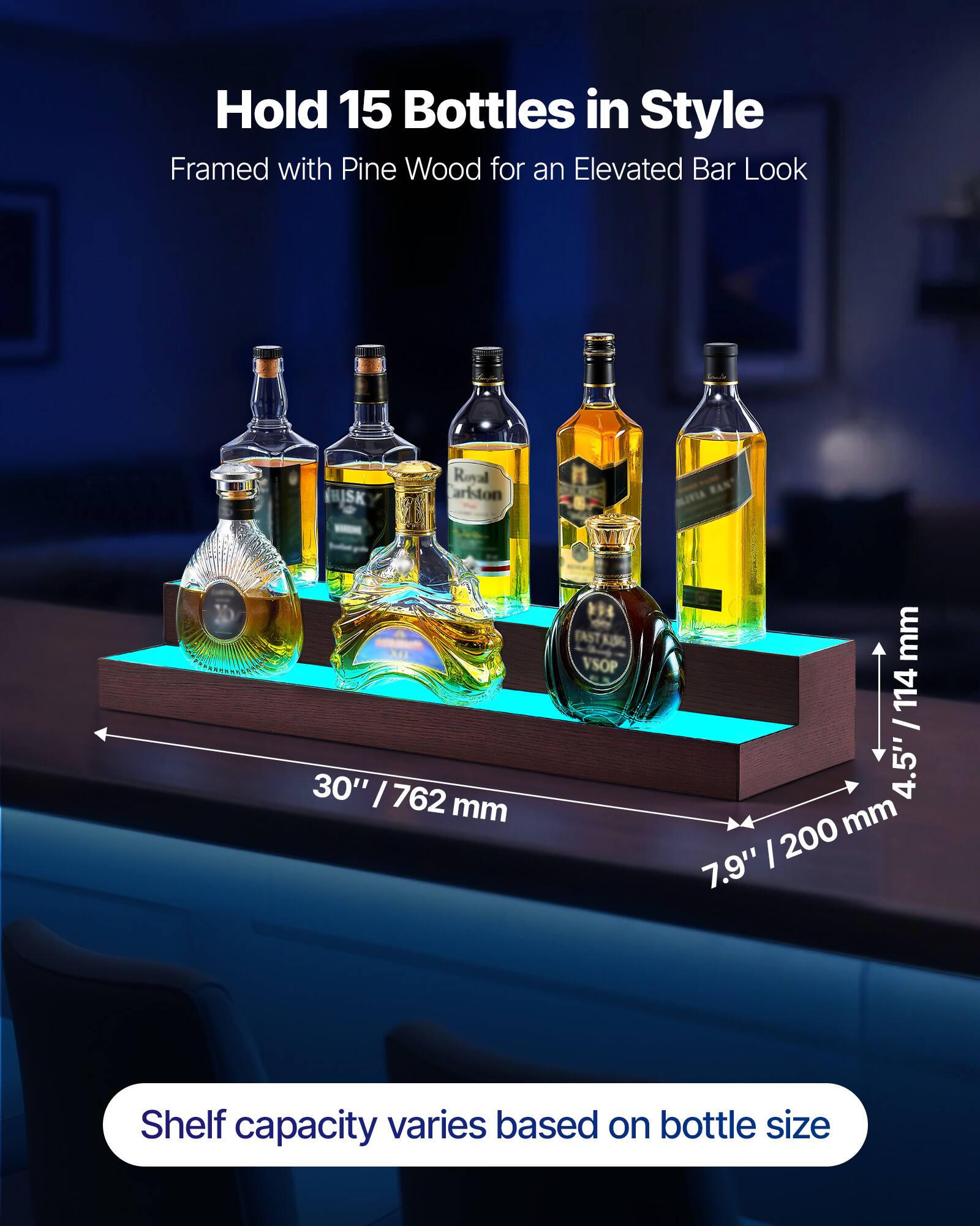 Hold 15 Bottles in Style  
Framed with Pine Wood for an Elevated Bar Look  

30" / 762 mm  
4.5" / 114 mm  
7.9" / 200 mm  

Shelf capacity varies based on bottle size