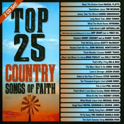  Top 25 Country Songs Of Faith [CD]