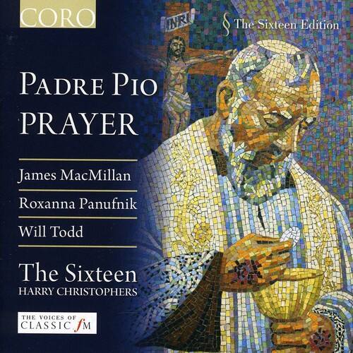 The Sixteen - Padre Pio: Prayer   - COMPACT DISCS [CD] price history on PriceWatchPro