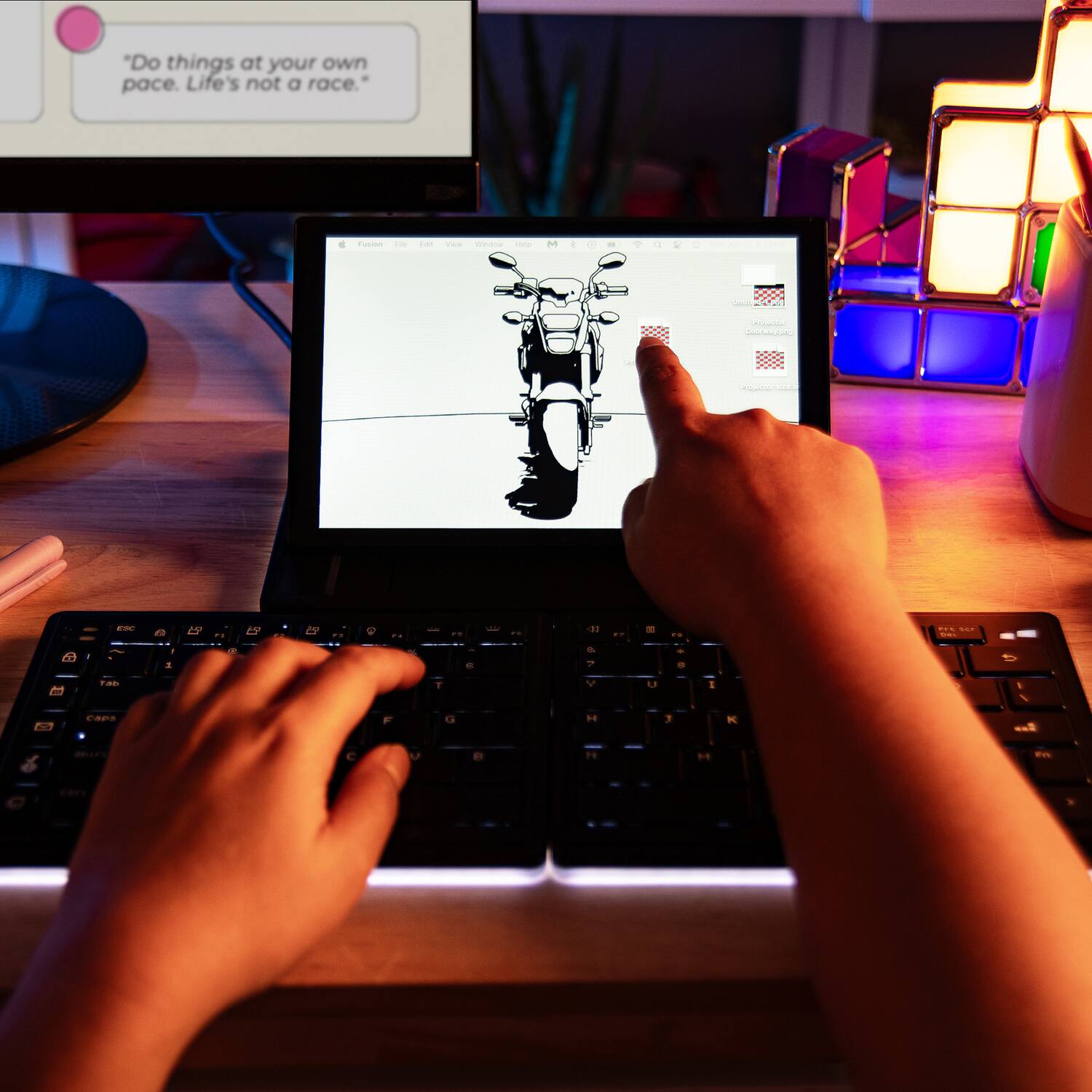 "Do things at your own pace. Life's not a race."