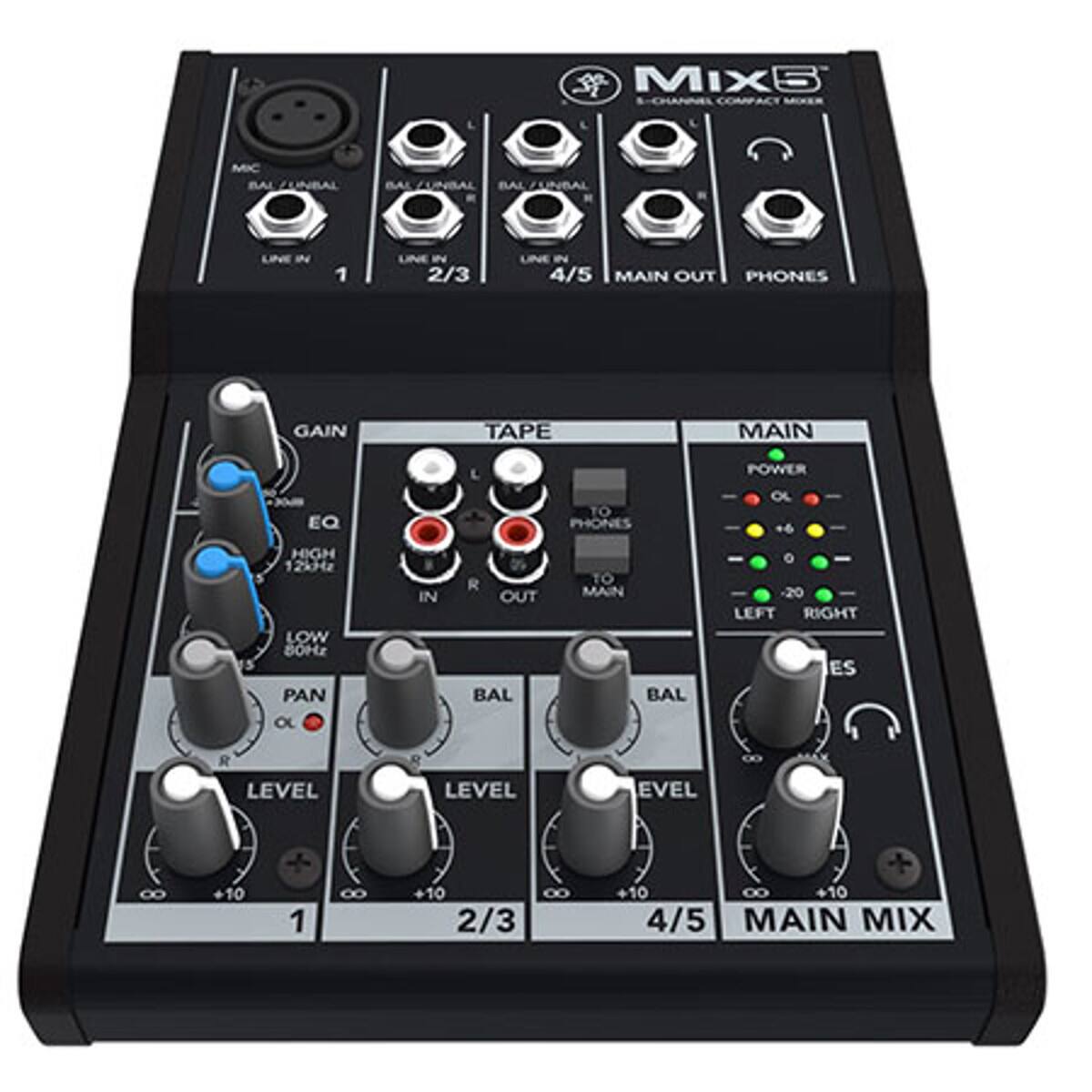 MIX5 - 5-CHANNEL COMPACT MIXER

MIC BAL / UNBAL
LINE IN 1
LINE IN 2/3
LINE IN 4/5
MAIN OUT
PHONES

GAIN
TAPE
MAIN
EQ
HIGH 12kHz
LOW
PAN
BAL
LEVEL
POWER
OL +6
-20
LEFT
RIGHT
ES

1
2/3
4/5
MAIN MIX