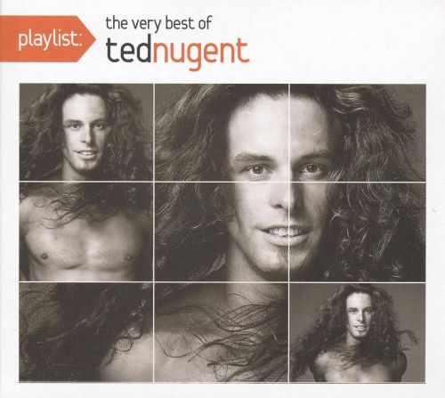  Playlist: The Very Best of Ted Nugent [CD]