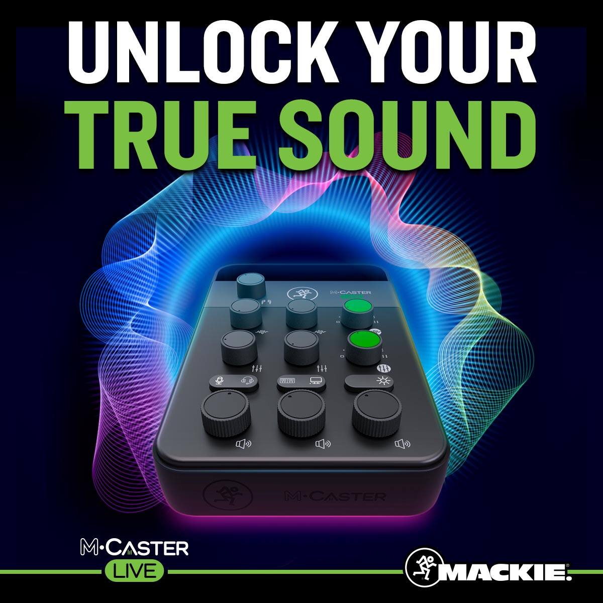 UNLOCK YOUR TRUE SOUND

M-CASTER LIVE

MACKIE