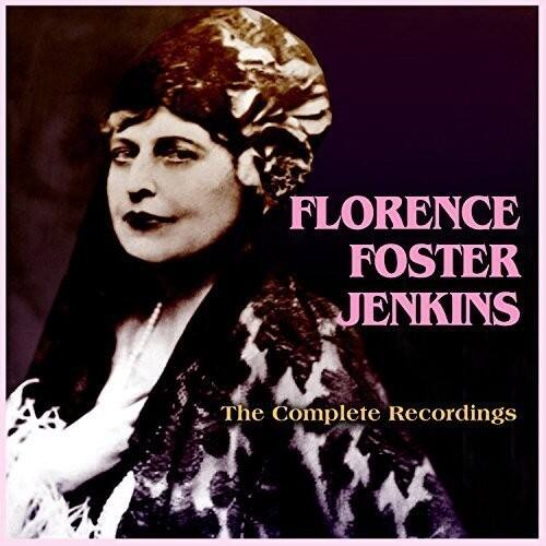 FLORENCE FOSTER JENKINS  
The Complete Recordings