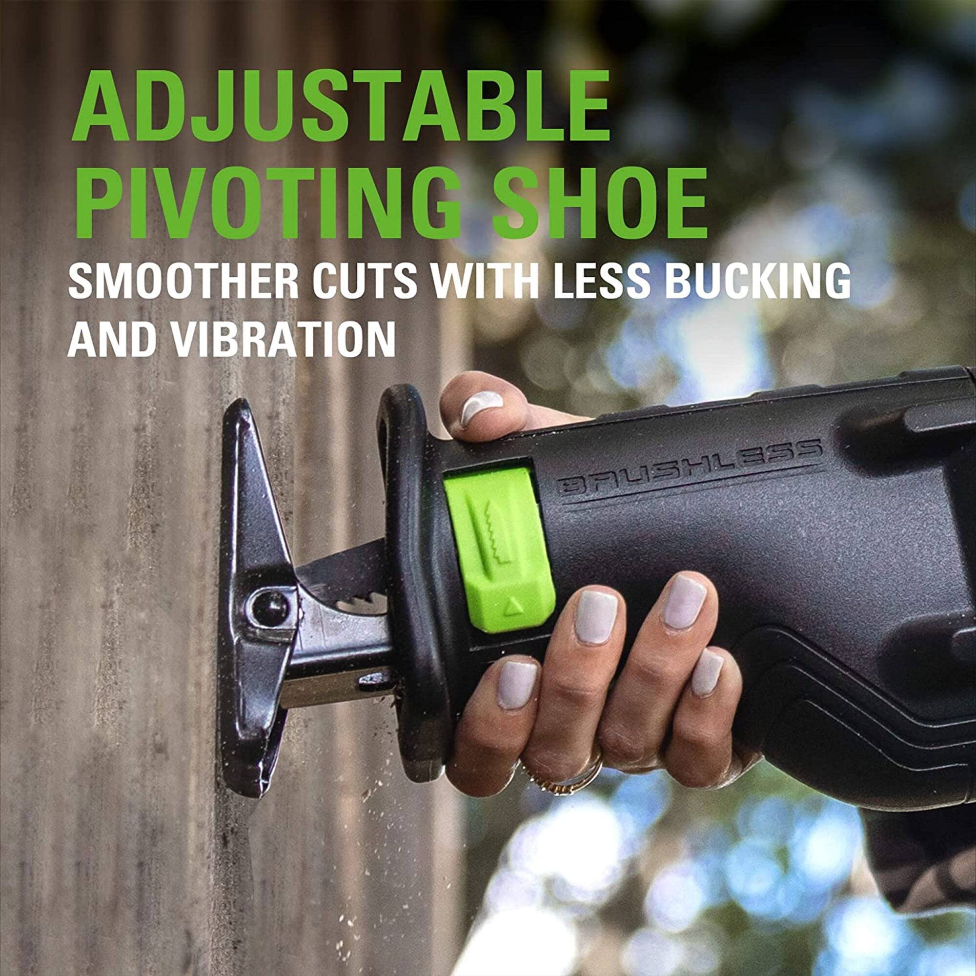 ADJUSTABLE PIVOTING SHOE  
SMOOTHER CUTS WITH LESS BUCKING AND VIBRATION