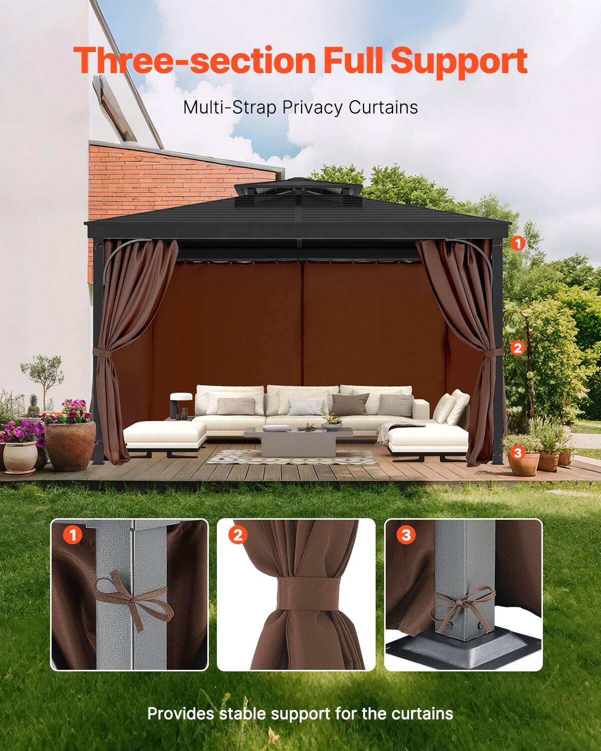 Three-section Full Support  
Multi-Strap Privacy Curtains  

Provides stable support for the curtains